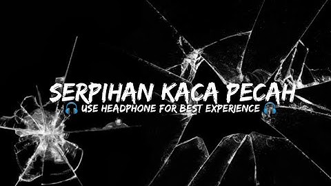 RELAKSASI SUARA KACA PECAH