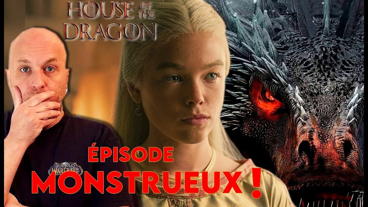 HOUSE OF THE DRAGON - Critique épisode 5 ! - YouTube