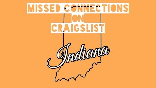 Fort Wayne IN - Craigslist Missed Connections - The Series