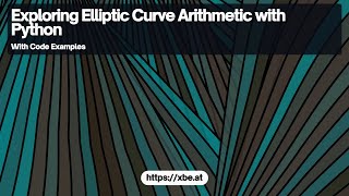Famous Exploring Elliptic Curve Arithmetic with Python Profile