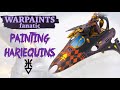 How to paint harlequin starweaver for warhammer 40k using army painters warpaint fanatic