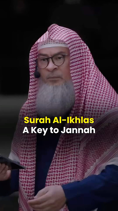 Surah Al-Ikhlas : Kunci Menuju Jannah | Pengingat Terbaik Syekh Assim Al-Hakeem
