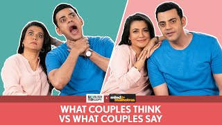 FilterCopy | What Couples Think vs. What Couples Say | Ft. Cyrus Sahukar and Mini Mathur