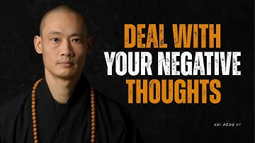 How to Deal With Your Negative Thoughts I Shaolin Master Speech I Future...