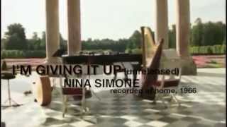 Video thumbnail of "Nina Simone: I'm Giving It Up"