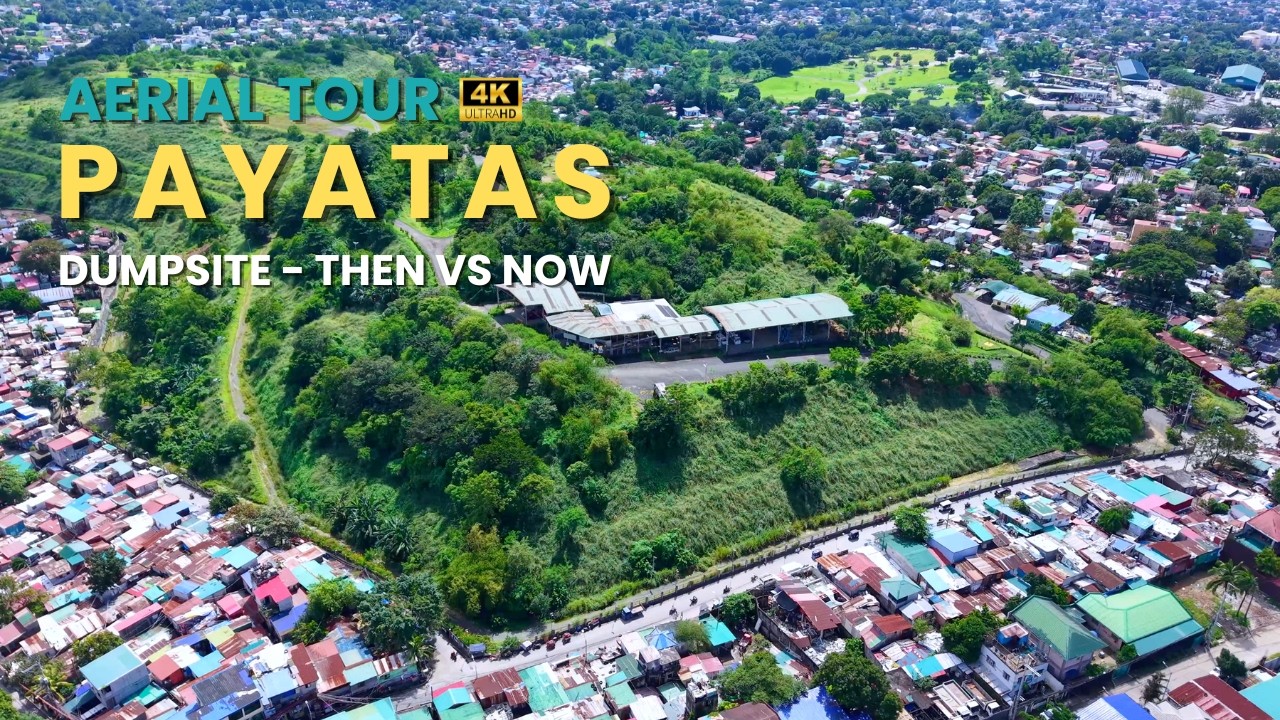 Aerial Tour | Payatas Dumpsite | Then vs. Now