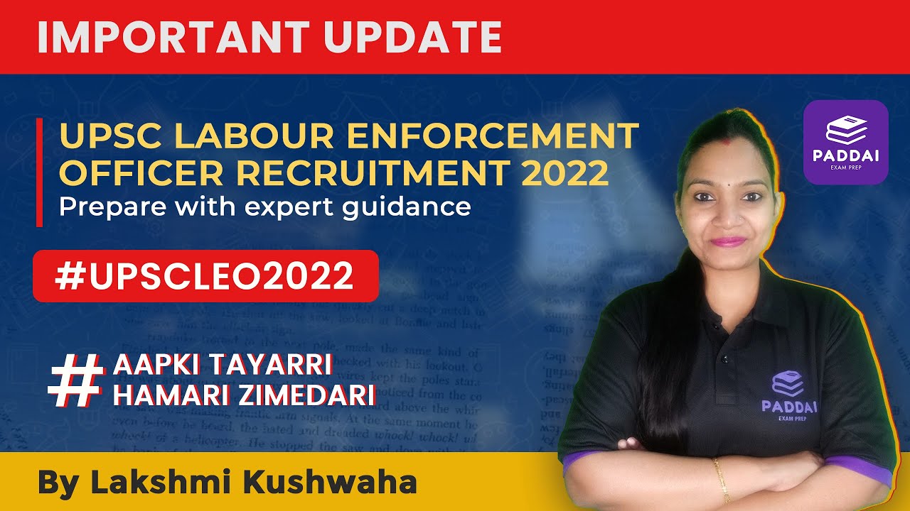 UPSC Labour Enforcement Officer Recruitment 2022 