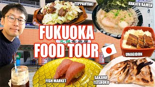 Fukuoka MUST TRY Food 🇯🇵 | Hakata Ramen | Fish Market | Unagi | Sakana Teishoku | Teppanyaki