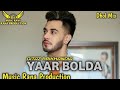 Yaar boldaremix gitaz brikhandia feat music rana production yt latest punjabi songs 2024