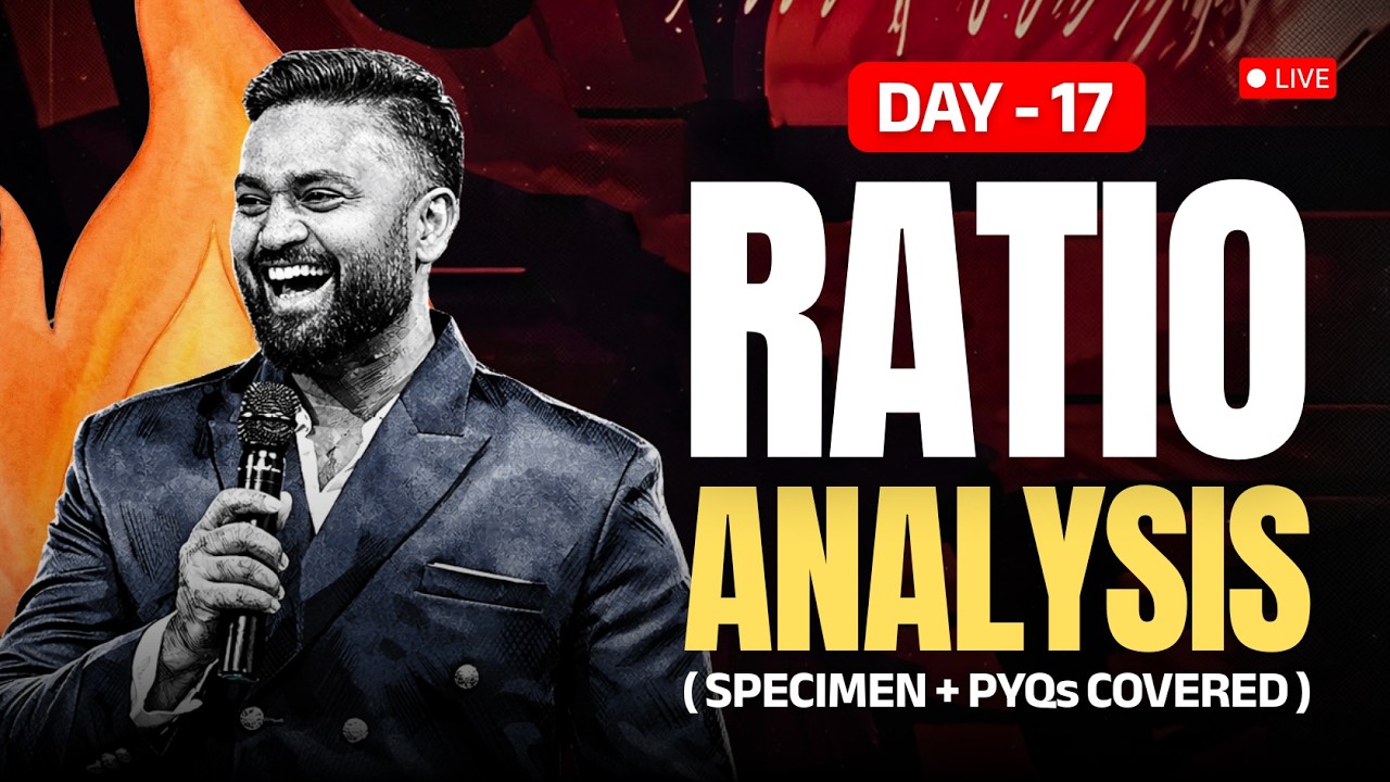 RATIO ANALYSIS | SPECIMEN + PYQs COVERED | ACCOUNTS DAY-17 | CLASS 12 ISC | SHUBHAM JAGDISH