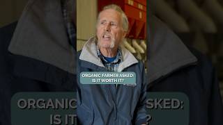 Farmer Responds: Is Organic Farming really worth it?