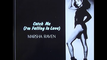 Marsha Raven - Catch Me (I