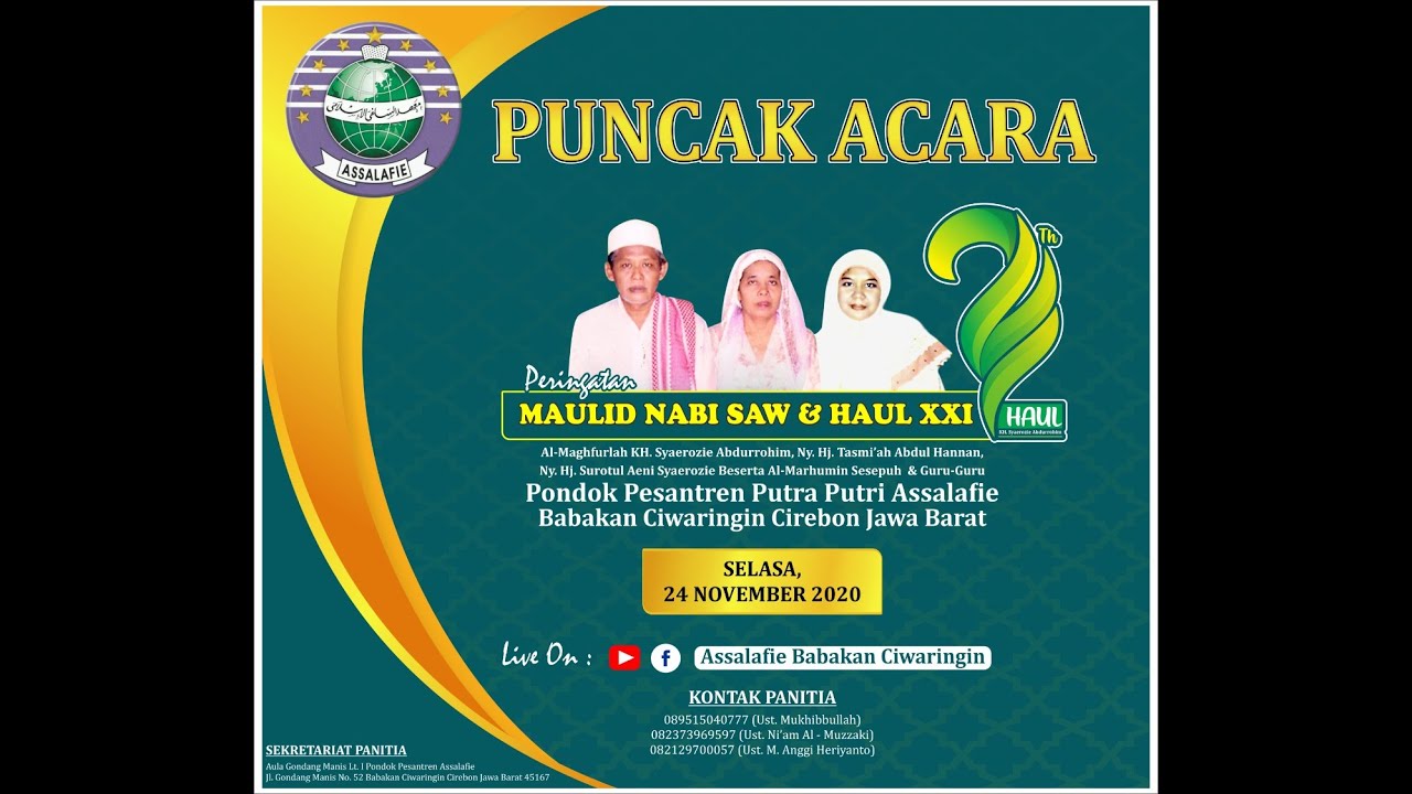 Full Dokumentasi Malam Puncak Acara Maulid Nabi SAW & Haul XXI