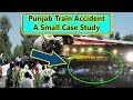 Punjab Train accident in Tamil A Small Case Study