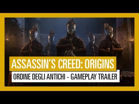 Assassin’s Creed Origins: Ordine degli Antichi -  Gameplay Trailer