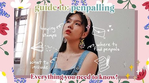how to start penpalling 101🌟🖍 - everything you need to know