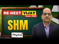 Physics: SHM Important Points By GST Sir | RE-NEET Vijay Series 2026 | Motion NEET