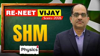 Physics: SHM Important Points By GST Sir | RE-NEET Vijay Series 2026 | Motion NEET