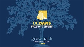 (CORRECTED) UC Davis Spring 2021 Graduate Virtual Commencement Celebration