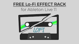 LOFI Free Ableton Audio Effect Rack