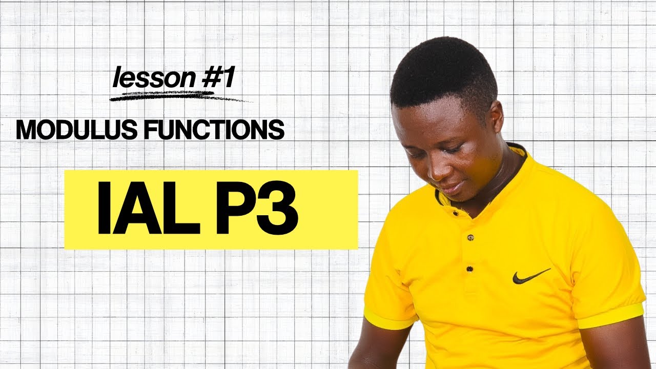 IAL PURE MATH 3 MODULUS FUNCTIONS 2 - YouTube