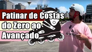 Como patinar de costas do zero ao avançado!