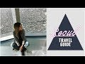 SEOUL TRAVEL GUIDE | madametamtam