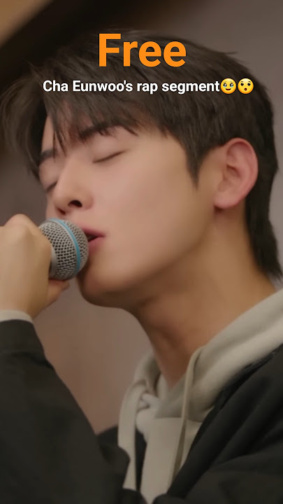 FREE By Arden Cho and Cha Eun-woo😍 Cha Eunwoo's rap segment🤩 #astro #chaeunwoo