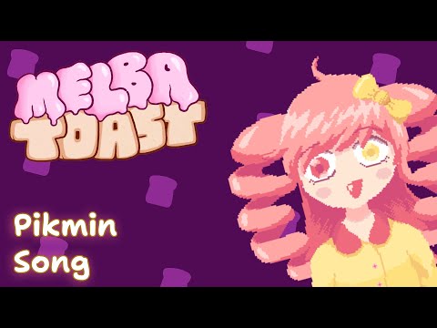 Pikmin Song - Melba Toast Cover 