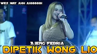 DIPETIK WONG LIYO ~ AJENG FEBRIA ~ NEW ASTINA DANGDUT KOPLO JARANAN TERBARU 2024