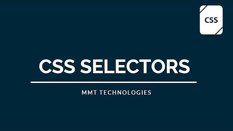 CSS Selectors | Selectors In CSS | CSS Selectors In One Video