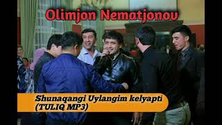 Video thumbnail of "Olimjon Nematjonov Shunaqangi uylangim kelyapti (Tuliq Mp3)"