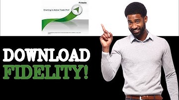 How To Download Fidelity Active Trader Pro (2025)