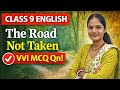 Class 9 English | The Road Not Taken Poem | Summary And VVI MCQ Qn | Board Exam 2026
