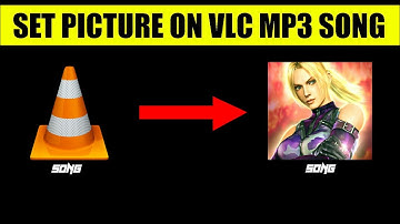HOW TO SET PICTURE ON MP3 SONG IN VLC MEDIA PLAYER | RAHEEL MALIK OFFICIAL |