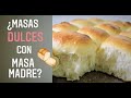 Recetas Dulces con MASA MADRE