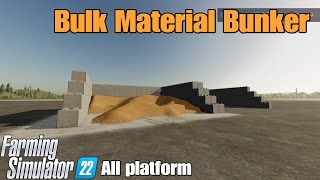 Bulk Material Bunker  \/ FS22 mod for all platforms