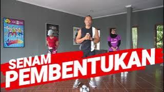 SENAM AEROBIK PEMBENTUKAN | BADAN AUTO KENCENG