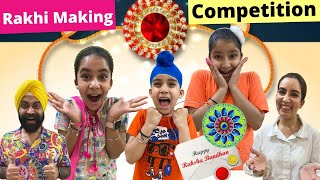 Rakhi Making Competition | DIY Rakhi | Rakshabandhan Special | Ramneek Singh 1313 | Rakhi Special