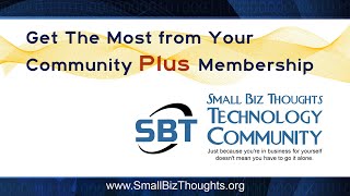 Get the Most from Your Community Plus Membership at Small Biz Thoughts! by Small Biz Thoughts 34 views 1 month ago 14 minutes, 6 seconds