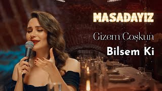 Gizem Coşkun - Bilsem Ki