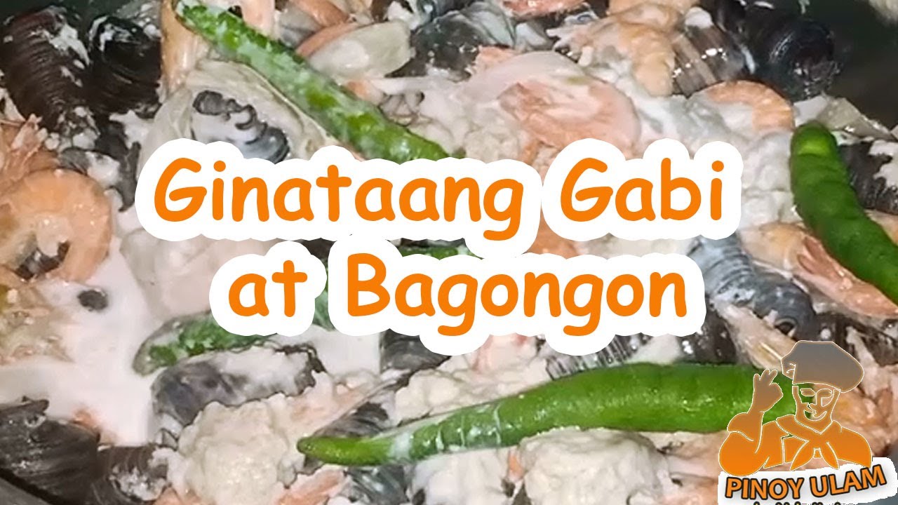 GINATAANG GABI AT BAGONGON | PINOY ULAM