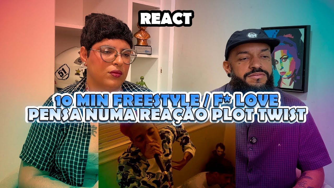 Oruam - 10 min de Freestyle / F* love | NA ATIVIDADE REACT 