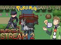 Pokémon Bushido - Stream 2