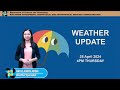 Public weather forecast issued at 4pm  april 25 2024  thursday