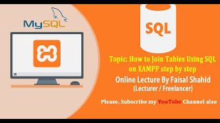 How to Join Tables Using SQL on XAMPP Lecture 5 Database System