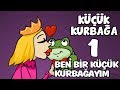 Kk kurbaa 1  ben bir kk kurbaaym