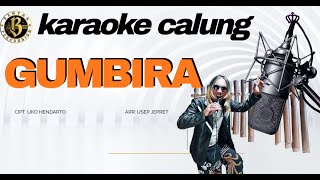 GUMBIRA karaoke calung lrik @Bentarpercussion