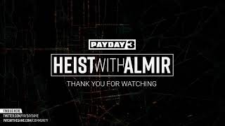 Heist with Almir