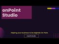 Helping your business to be digitally on point  onpoint studio